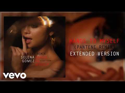 SELENA GOMEZ HANDS TO MYSELF(PANTENE REMIX Version)