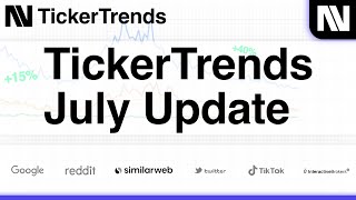 TickerTrends Data Terminal July Update