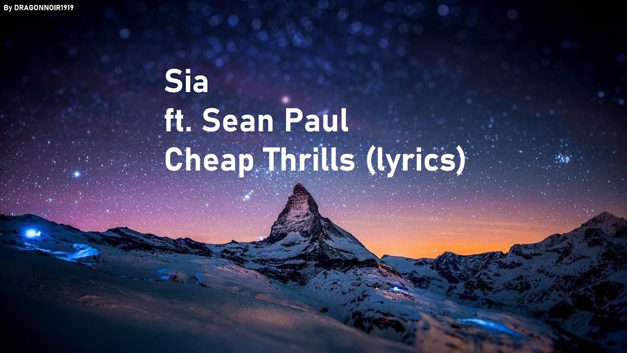 sia-ft-sean-paul-cheap-thrills-lyrics-youtube