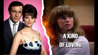 A Kind of Loving - episode 10 - starring Clive Wood, Joanne Whalley and Susan Penhaligon (1982) A Kind of Loving - episode 10 - starring Clive Wood, Joanne Whalley and Susan Penhaligon (1982)