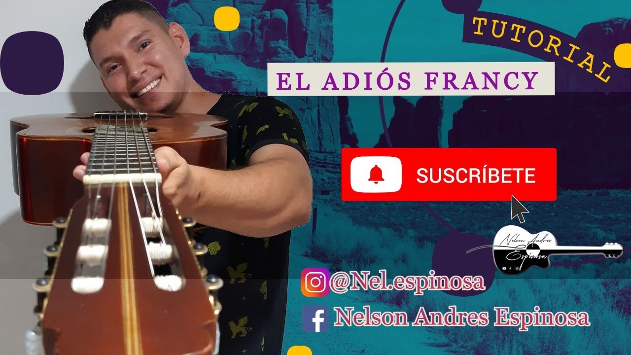 Tutorial El Adiós - Francy Requinto