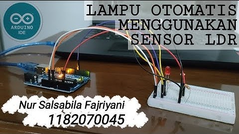 Membuat Lampu Otomatis Menggunakan Sensor LDR - Arduino