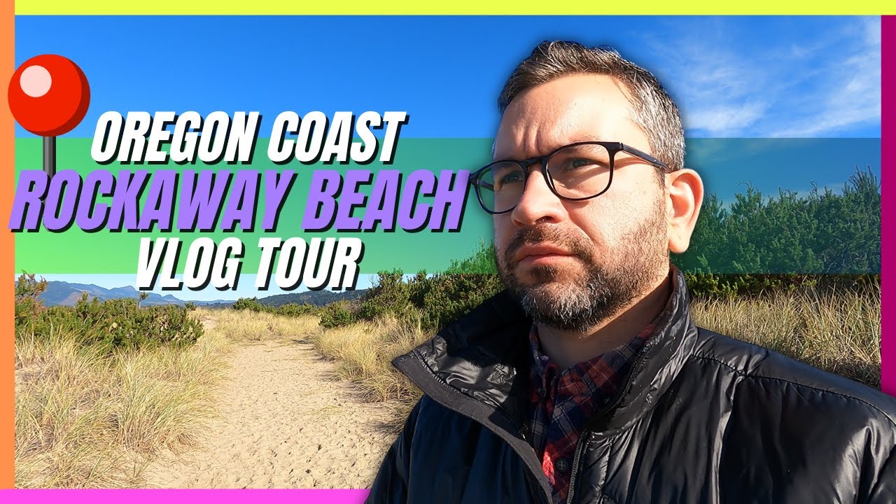 Rockaway Beach Oregon Coast VLOG Tour YouTube