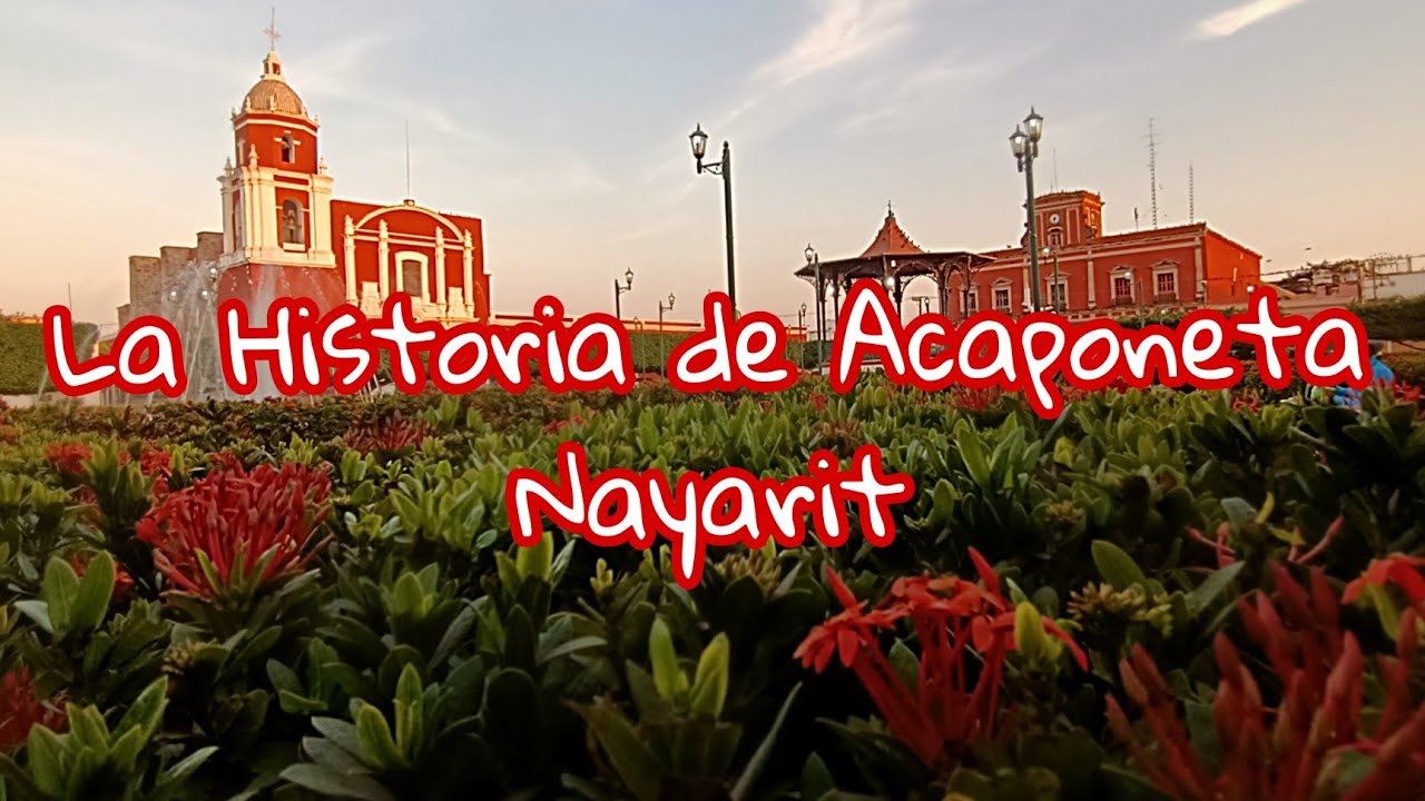Nayarit, México (La Historia de Nayarit) YouTube