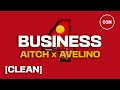 Aitch BUSINESS Feat Avelino CLEAN mp3