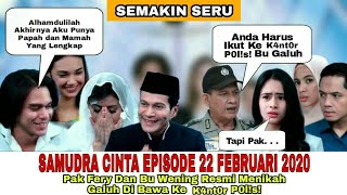 SAMUDRA CINTA MALAM INI || Pak Fery & Bu Wening Resmi Menikah, Galuh Di P3nj4r4