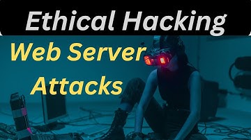 Web Server Attacks: The Hidden Threat
