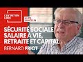 SÉCURITÉ SOCIALE, SALAIRE À VIE, RETRAITE ET CAPITAL - BERNARD FRIOT