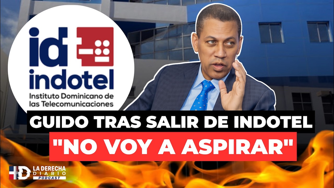 GUIDO ROMPE EL SILENCIO: NARCOPOLÍTICA, CRISIS ELÉCTRICA Y SU SALIDA DE INDOTEL