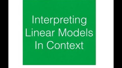 Interpreting Linear Models in terms of the context
