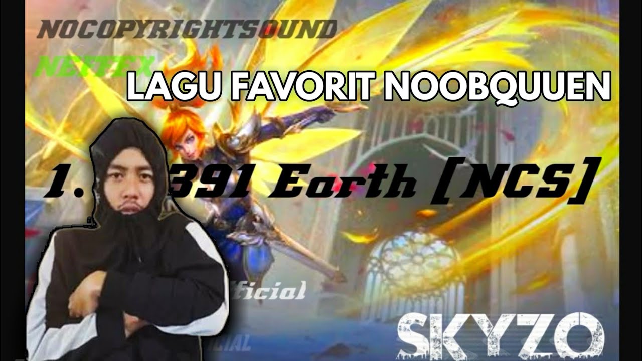 KUMPULAN LAGU BACKSOUND FAVORIT NOOBQUUEN || Skyzo