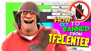 TF2: How to get banned from TF2Center [FUN](feat. ShaDowBurn)