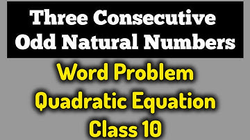 Quadratic Equation Word Problem | Sum of Squares of Odd Numbers | Class 10 Maths | CBSE Algebra