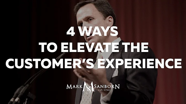 4 Ways to Elevate the Customer's Experience | Mark Sanborn Customer Service Keynote Speaker - DayDayNews