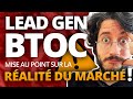 Lead gen btoc mise au point sur la ralit du march