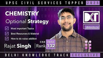 UPSC CSE | Top Scorer | Strategy For Chemistry Optional | By Rajat Singh, Rank 132 CSE 2024