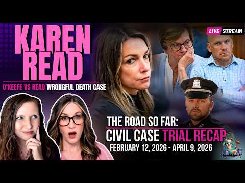 Karen Read Wrongful Death Civil Trial | The Road So Far | Complete Case Recap Part 3