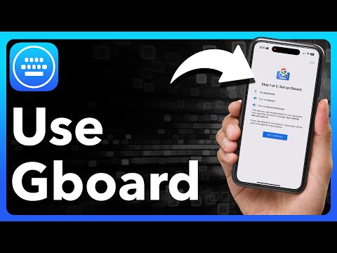 How To Use Gboard On iPhone