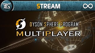 Dyson Sphere Program... Multiplayer Day 2