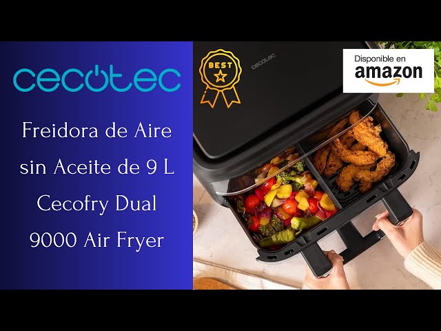 Cecotec Freidora sin Aceite de 9 L Aire Caliente Cecofry Dual 9000. 2850 W,  Digital y Compacta, Temperatura Dual, Tecnología PerfectCook, Opción de  dividir la Cubeta en 2 de 4,5L, 6 Modos : Todo lo demás 