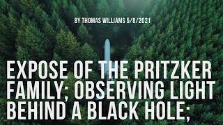 Famous Expose of the Pritzker family; Observing light behind a black hole; Wealth