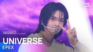 Epex   Universe  Inkigayo 20241117