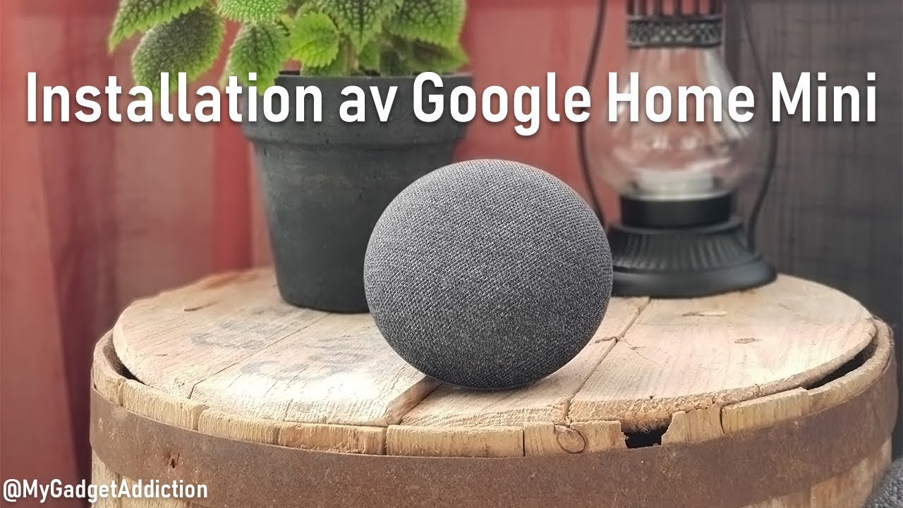 MGA - Google Home Mini installation - YouTube