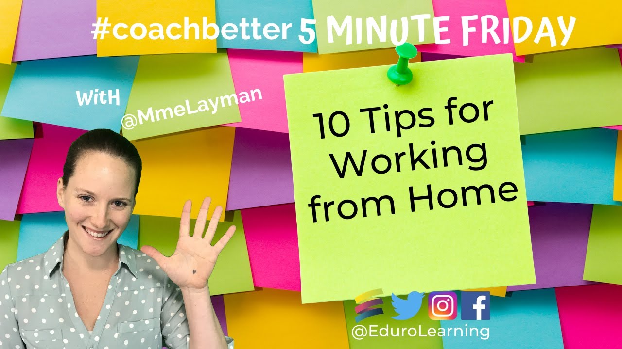 10 Tips for Working From Home - YouTube