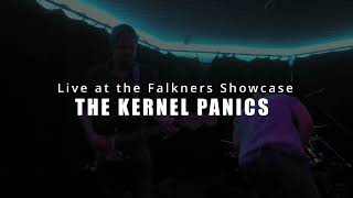 The Kernel Panics - Live at the Falkners Showcase