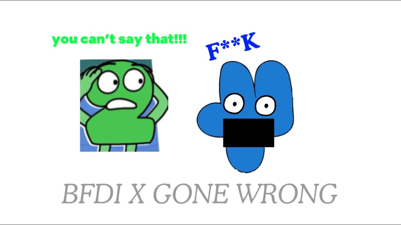 BFDI X : four swears (DELETED SCENE)