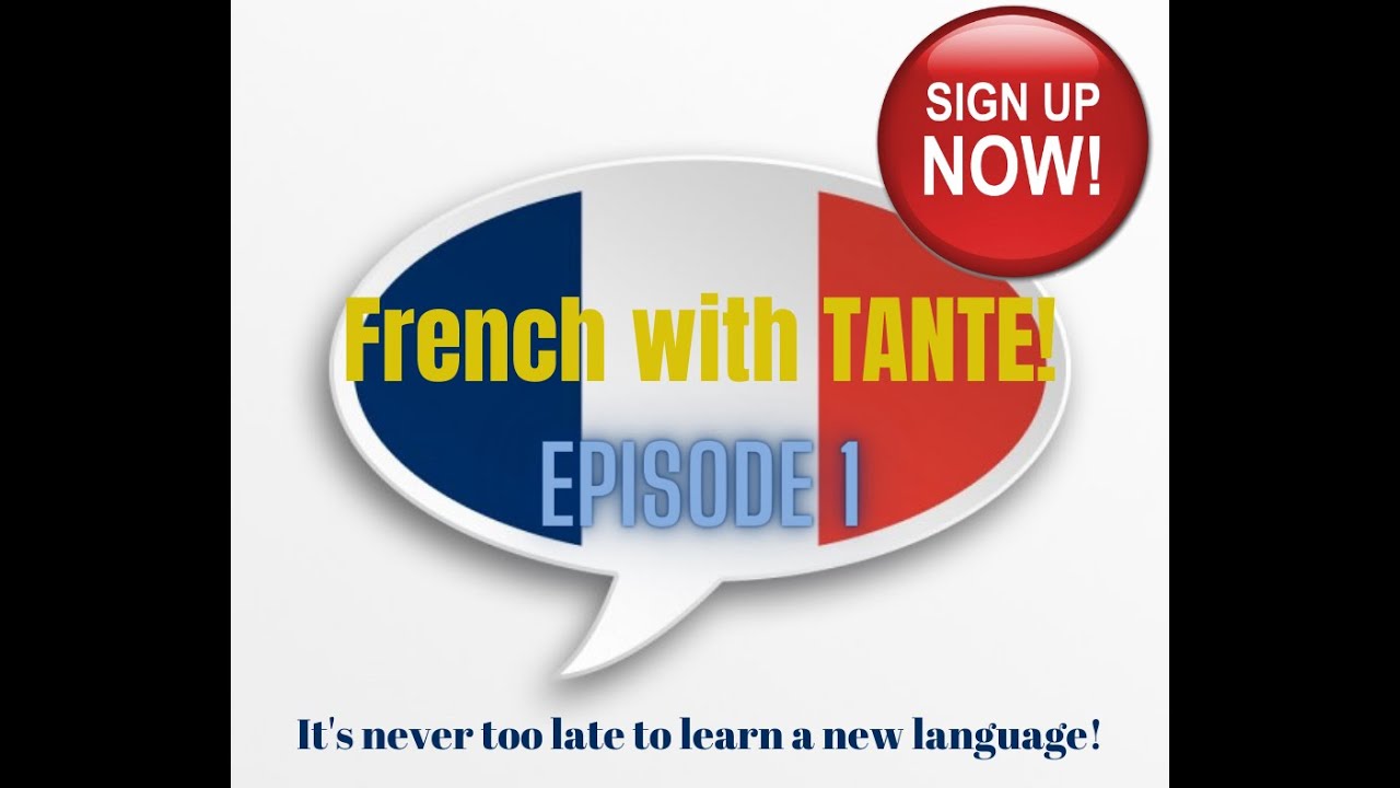 French with Tante Episode 1 YouTube