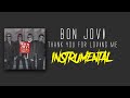 Bon Jovi Thank You for Loving Me Instrumental