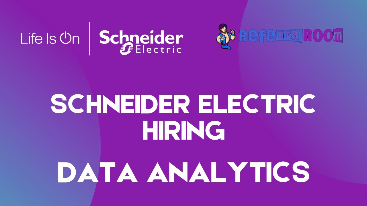 Schneider Electric Jobs Role Data Analytics Referral Room YouTube