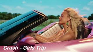 Zara Larsson, Eli - Crush - Girls Trip but you’re in an empty arena🎧