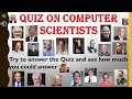 Famous personalities in computer  quiz with pictures  general knowledge on computer scientists