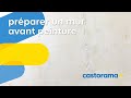 Préparer un mur avant peinture (Castorama)