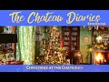 THE CHATEAU DIARIES 096: CHRISTMAS AT THE CHATEAU!!!