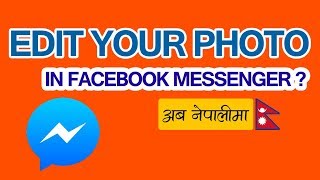 🔴(Nepali) How Edit photos in Facebook messenger।Doctorzeniusproduction। Sandeep GC Official screenshot 2