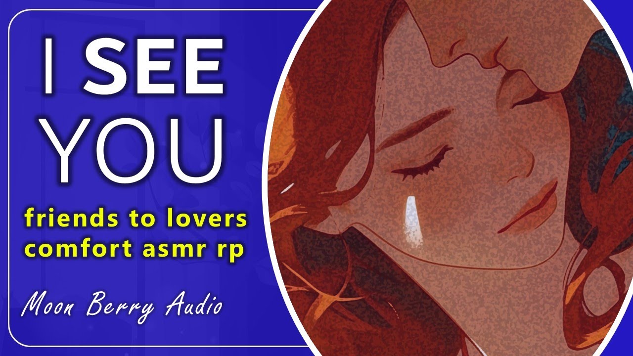 Don't Push Me Away... ☾ F4M ASMR GF Audio RP