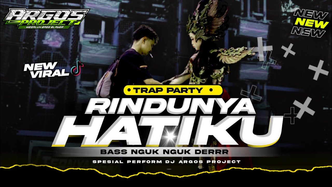 DJ RINDUNYA HATIKU - NEW REMIX FYP TIKTOK FULL BASS‼️ARGOS PROJECT