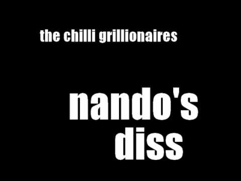 the chilli grillionaires - nando's diss