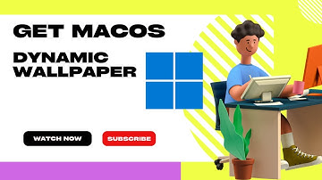 How to Get macOS Dynamic Wallpaper on Windows 11 and 10