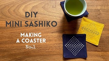 Making a coaster with simple & basic Sashiko stitches Part1  - Sashiko stitching for beginners