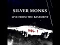 Silver Monks - Live from the Basement vol. 1 - 2.1