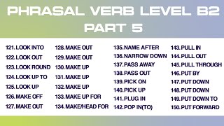 PHRASAL VERB | LEVEL B2 | PART 5 | NGHE LẶP LẠI NHIỀU LẦN.