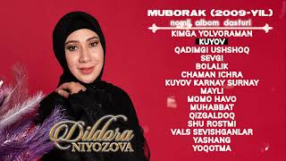 Dildora Niyozova - Muborak (2009) qo’shiqlar to’plami