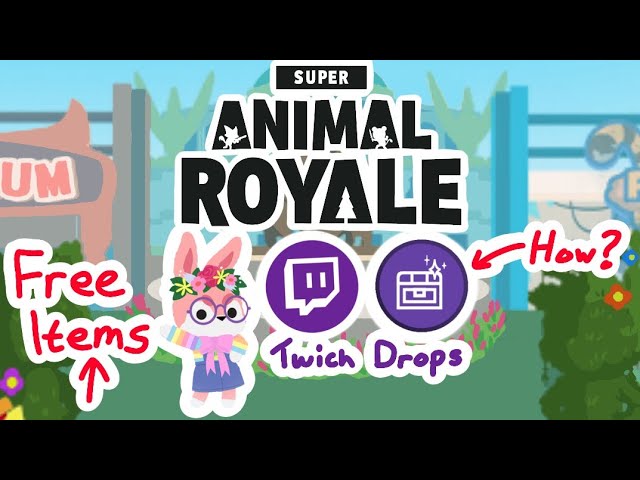 Twitch Drops - Official Super Animal Royale Wiki