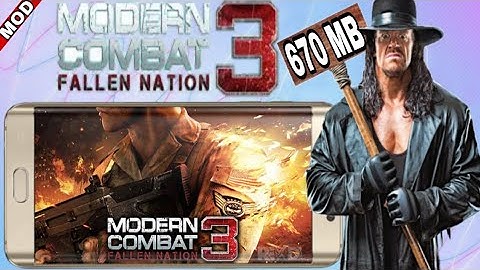 {670mb}, Modern combat 3 Fallen Nation highly compressed download on Android