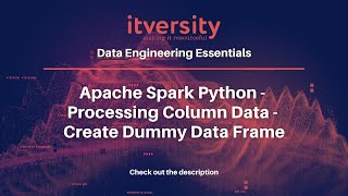 Apache Spark Python - Processing Column Data - Create Dummy Data Frame
