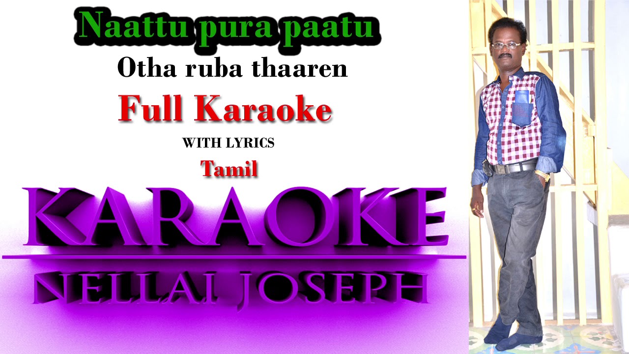 Otha ruba thaaren original karaoke by nellai Joseph